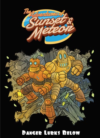 The Adventures of Sunset & Meteor: Danger Lurks Below