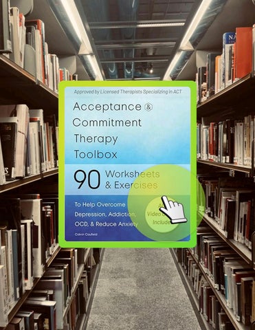 Access Ebook Acceptance and Commitment Therapy Toolbox: 90 Exercises and Worksheets to Help Overcome