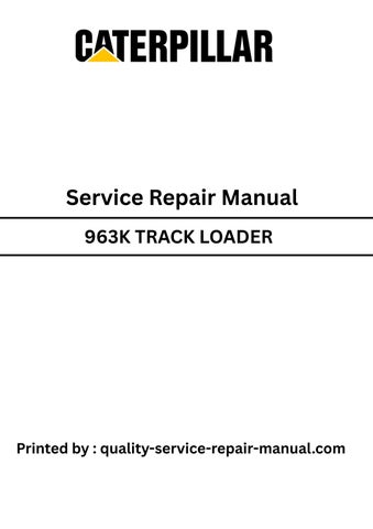 963K Caterpillar Track Loader Service Repair Manual