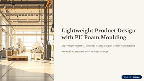 The Role Of PU Foam Parts In Lightweight Product Design